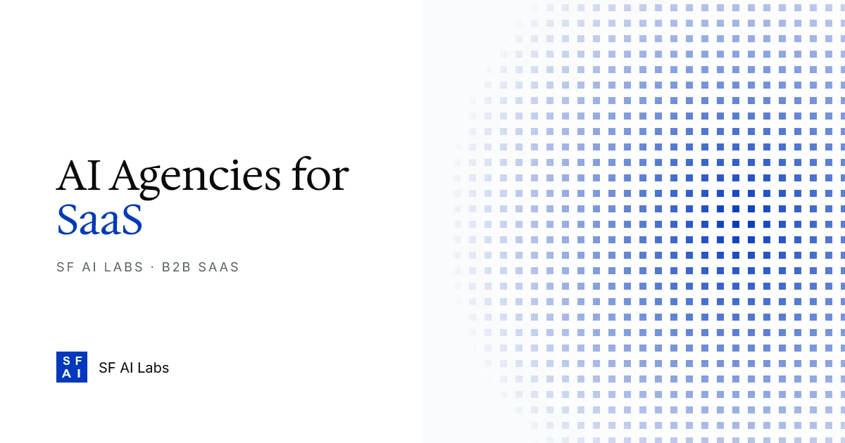 AI Agencies for SaaS Companies: B2B Focus