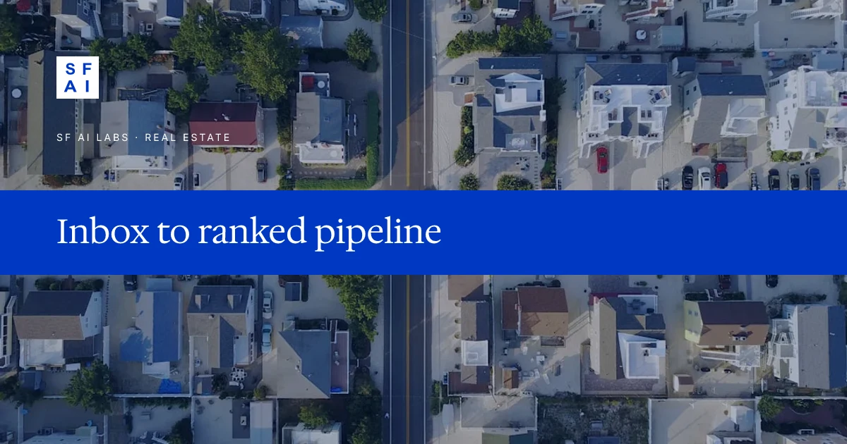 Anatomy of a Deal-Screening Automation: Broker-Blast Inbox to Ranked Pipeline