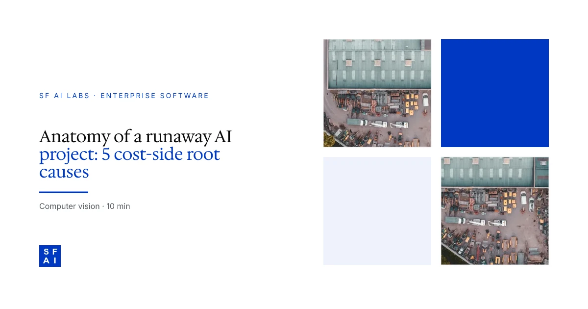 Anatomy of a runaway AI project: 5 cost-side root causes