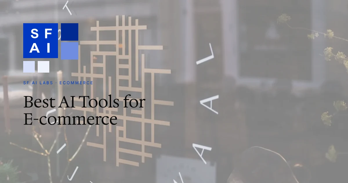10 Best AI Tools for E-commerce Business Owners