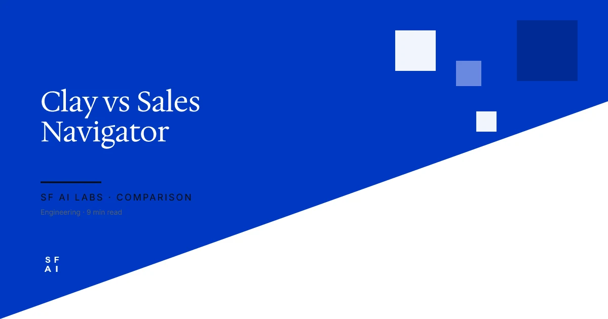 Clay vs LinkedIn Sales Navigator: Which Tool Actually Wins Your Pipeline