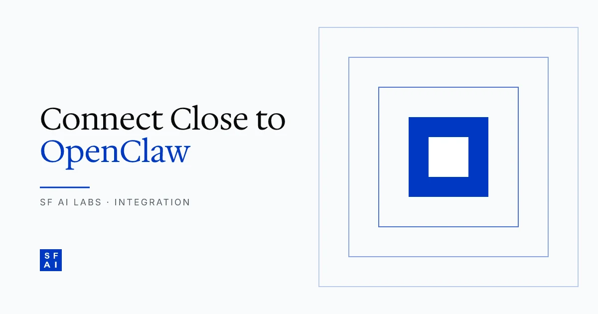 How to Connect Close to OpenClaw: Automated Sales Outreach Guide