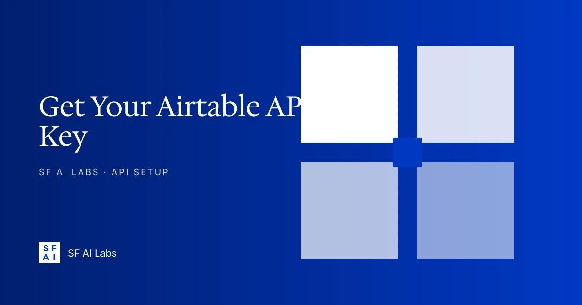How to Get Your Airtable API Key: Personal Access Token Guide