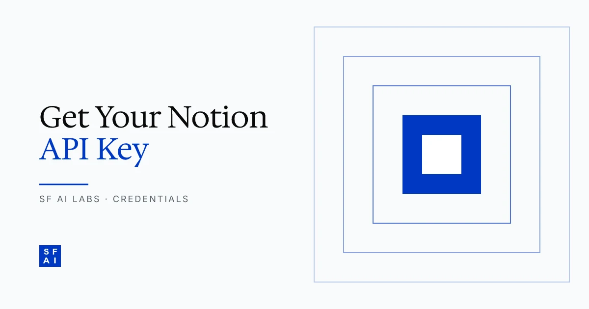 How to Get Your Notion API Key: Integration Token Setup