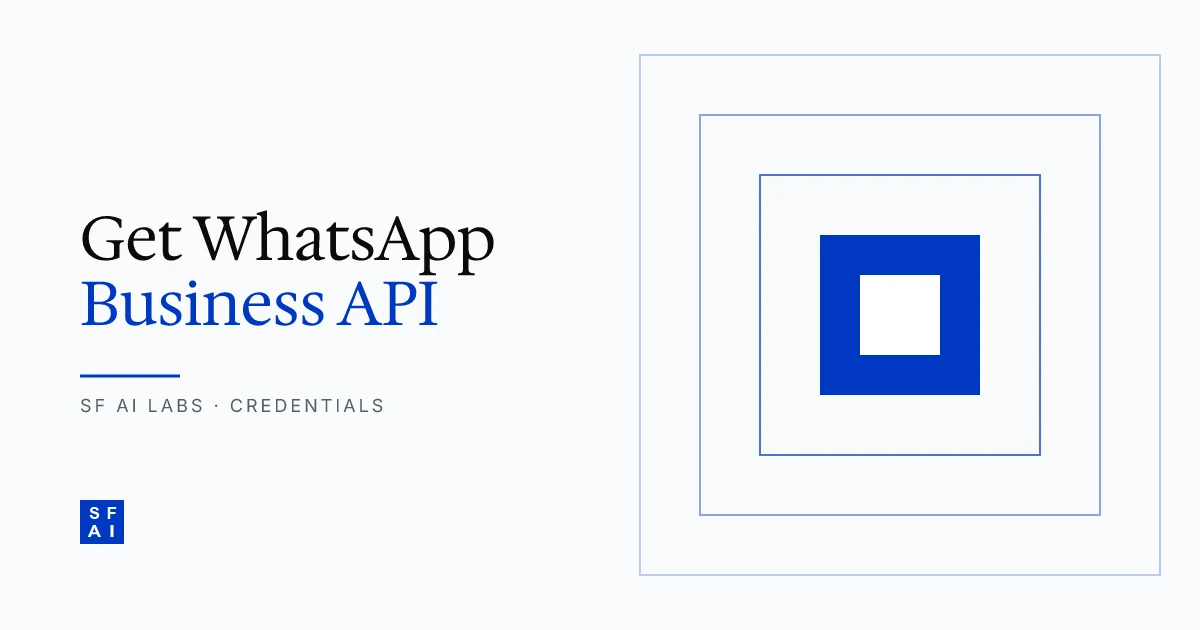 How to Get WhatsApp Business API Access: Setup Guide