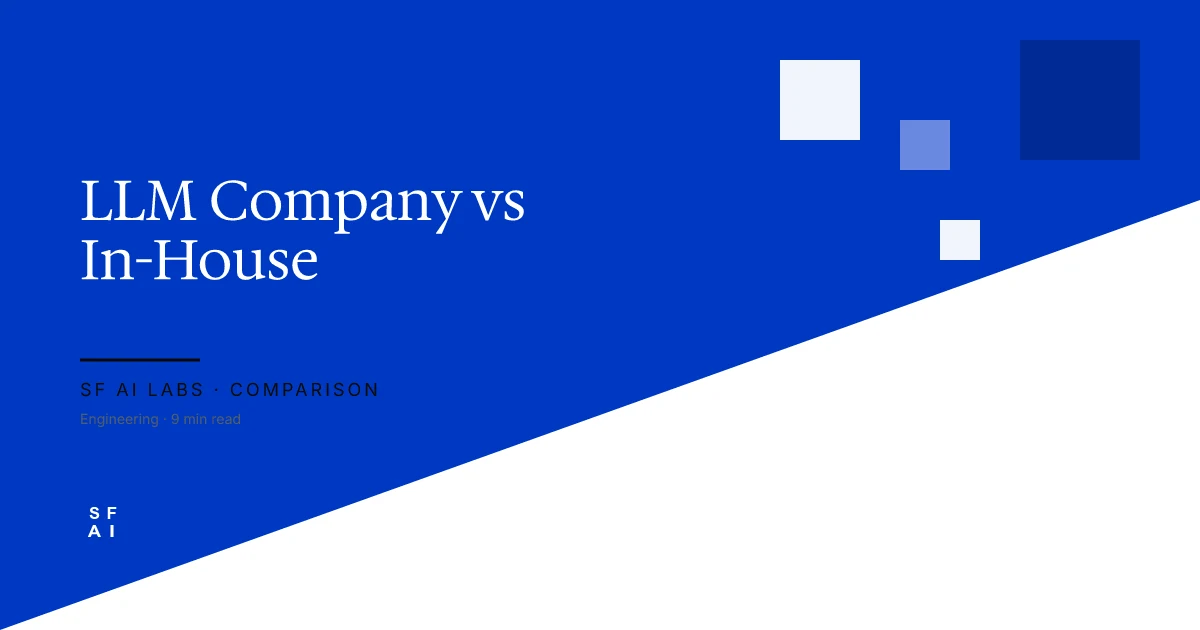 LLM Development Company vs In-House AI Team