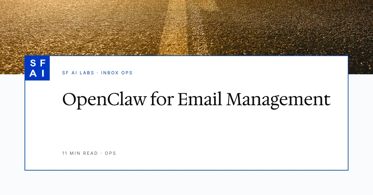 How to Use OpenClaw for Email Management: Inbox Zero Agent