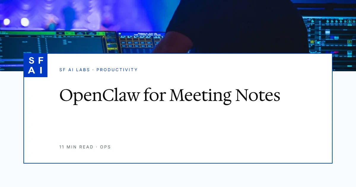 How to Use Openclaw for Meeting Notes: Automatic Summary and Follow-Ups