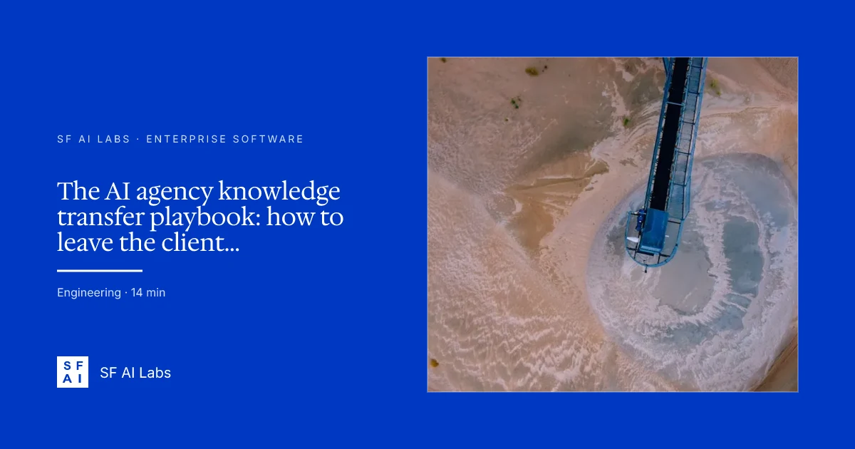 The AI agency knowledge transfer playbook: how to leave the client self-sufficient