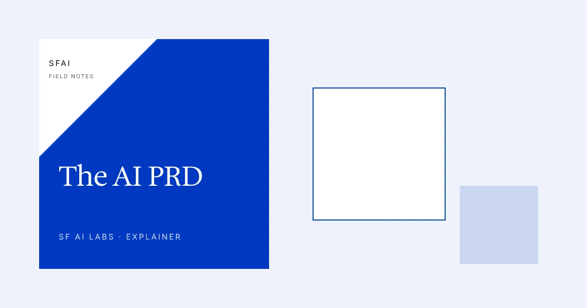 The AI PRD explained: what a product requirements doc looks like in 2026