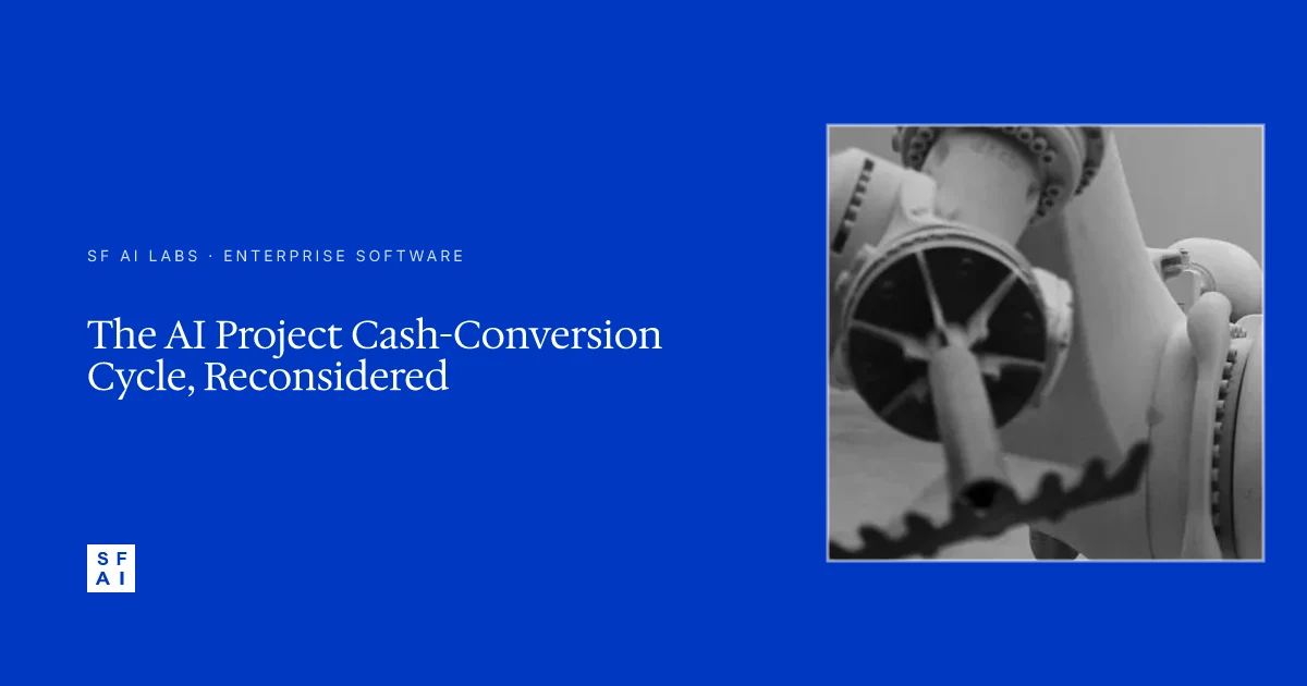 The AI Project Cash-Conversion Cycle, Reconsidered