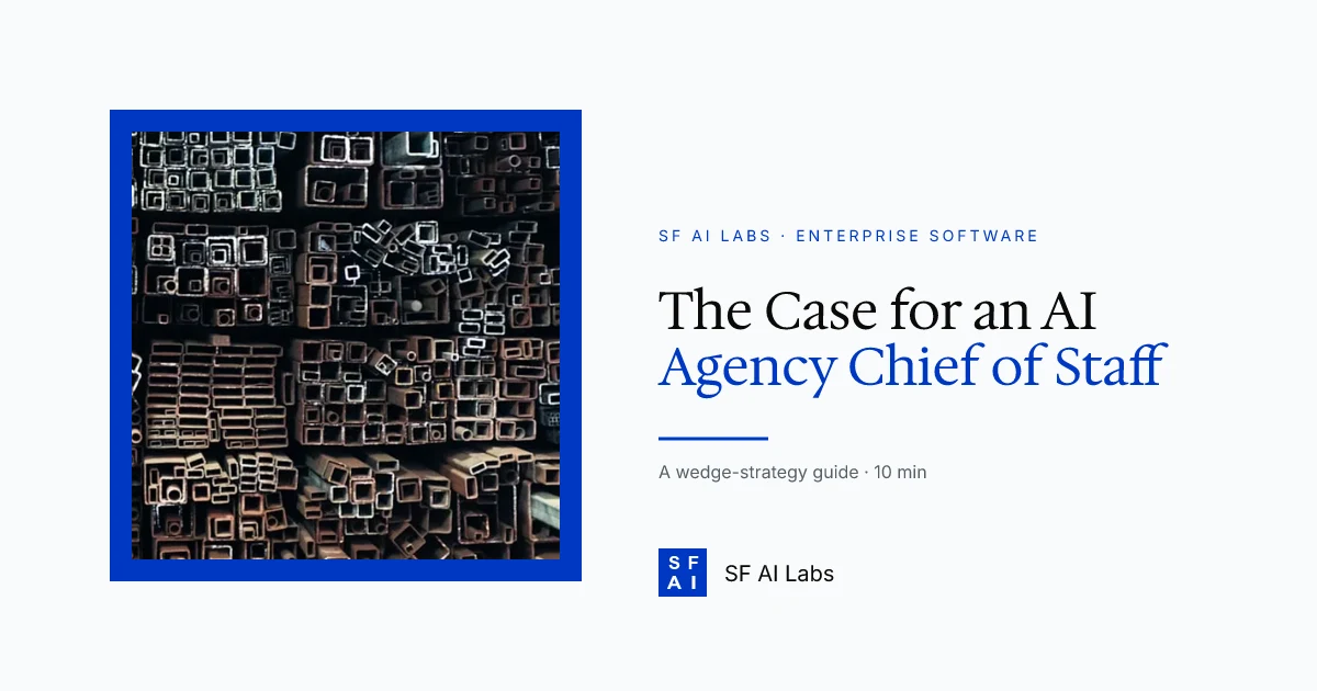 The Case for an AI Agency Chief of Staff