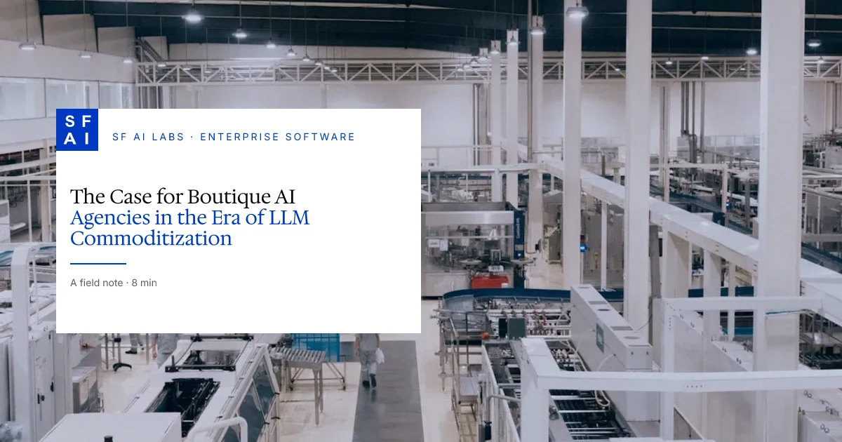 The Case for Boutique AI Agencies in the Era of LLM Commoditization
