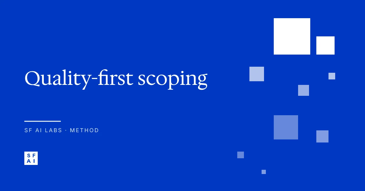 The quality-first scoping method for AI features