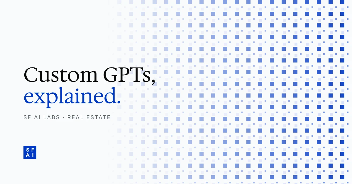 What is a custom GPT? (and what CRE teams build with them)