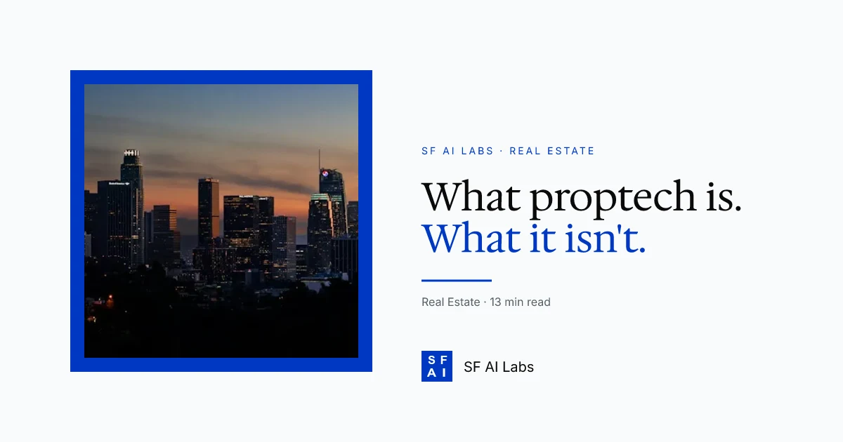 What Is Proptech? The Commercial Real Estate Technology Landscape, Explained